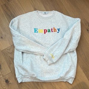 Empathy sweatshirt